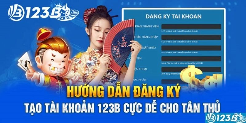 Hướng dẫn các bước tiến hành đăng ký 123B