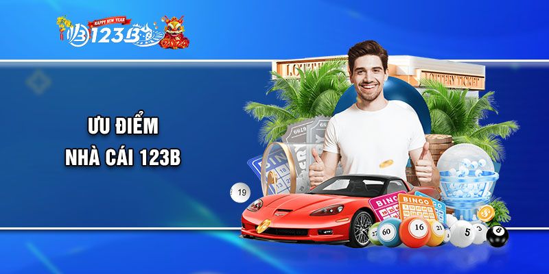 Đánh giá những thế mạnh của sân chơi casino 123B